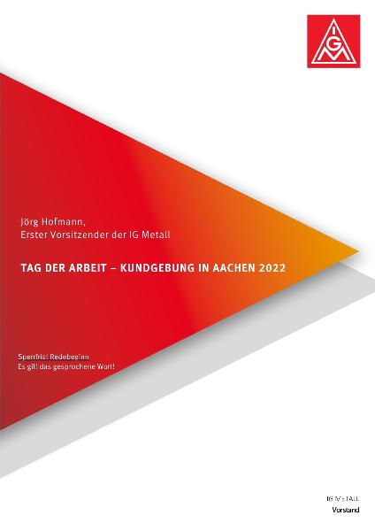 Jörg Hofmann, Erster Vorsitzender der IG Metall, Rede zum 1. Mai 2022