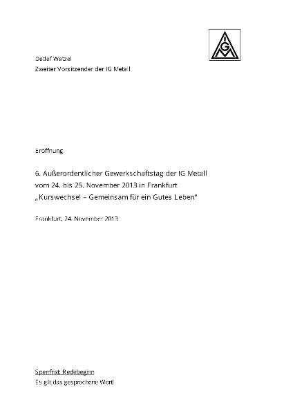 Detlef Wetzel: Eröffnung, 6. Außerordentlicher Gewerkschaftstag der IG Metall vom 24. bis 25. November 2013 in Frankfurt 