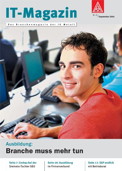 IT-Magazin Nr. 3 - Ausbildung: Branche muss mehr tun (Sep. 2006)