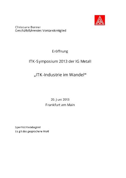 Christiane Benner: Eröffnung ITK-Symposium 2013 der IG Metall, „ITK Industrie im Wandel“, 20. Juni 2013, Frankfurt am Main