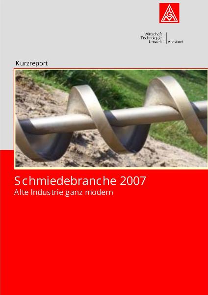 Branchenreport 06/2007 - Schmiedebranche 2007
