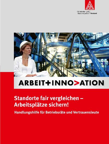 Handlungshilfe Standorte fair vergleichen - Arbeitsplätze sichern