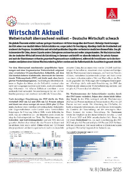 Weltwirtschaft überraschend resilient - Deutsche Wirtschaft schwach, Wirtschaft Aktuell Nr. 8 | 2025