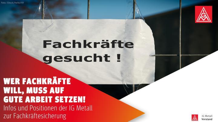 Wer Fachkräfte will, muss auf gute Arbeit setzen!