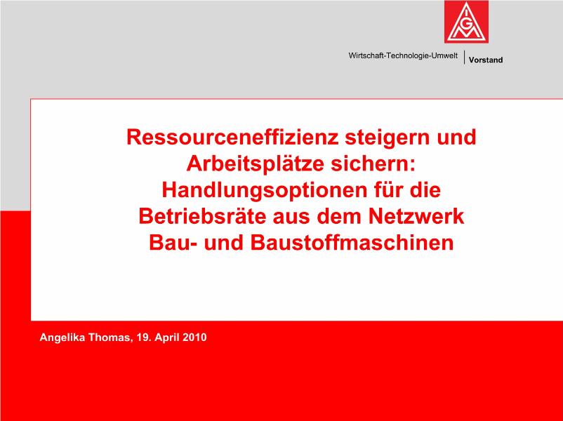 Bau- und Baumstoffaschinen: Ressourceneffizienz steigern und Arbeitsplätze sichern