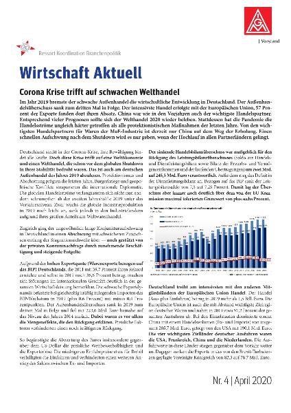 Corona Krise trifft auf schwachen Welthandel, Wirtschaft aktuell Nr. 4 (April 2020)
