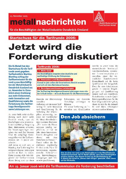 Tarifgebiet Osnabrück-Emsland: Jetzt wird die Forderung diskutiert, 23.11.2005