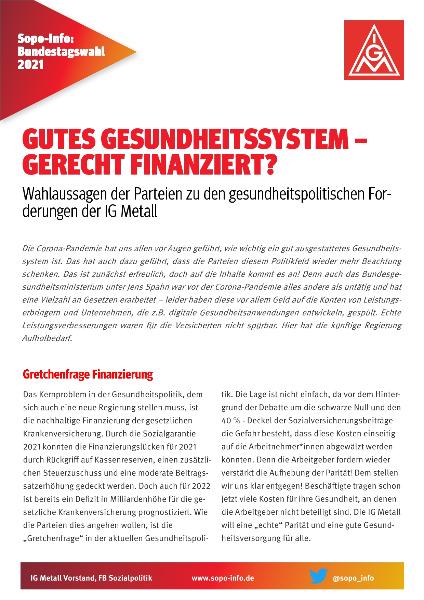 Gutes Gesundheitssystem - gerecht finanziert? Wahlaussagen der Parteien zu den gesundheitspolitischen Forderungen der IG Metall, SoPoInfo Bundestagswahl 2021