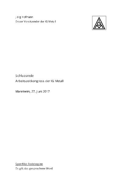 Jörg Hofmann; Rede auf dem Arbeitszeitkongress der IG Metall, Mannheim, 27. Juni 2017.