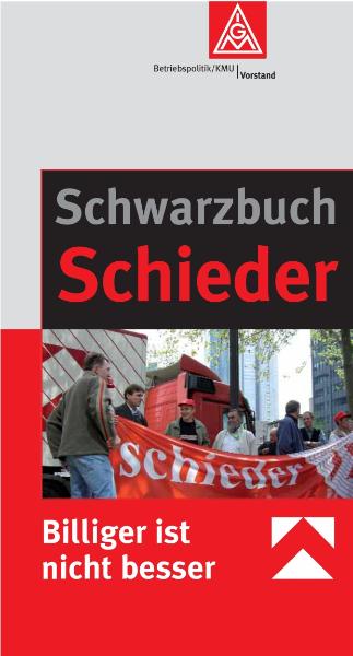 Schwarzbuch Schieder. Billiger ist nicht besser