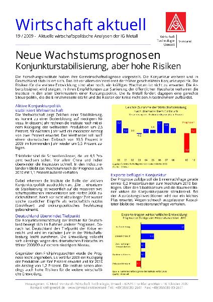 Wirtschaft aktuell 19/2009: Neue Wachstumsprognosen - Konjunkturstabilisierung, aber hohe Risiken