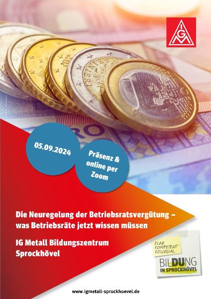 Die Neuregelung der Betriebsratsvergütung - was Betriebsräte jetzt wissen müssen, 05.09.2024