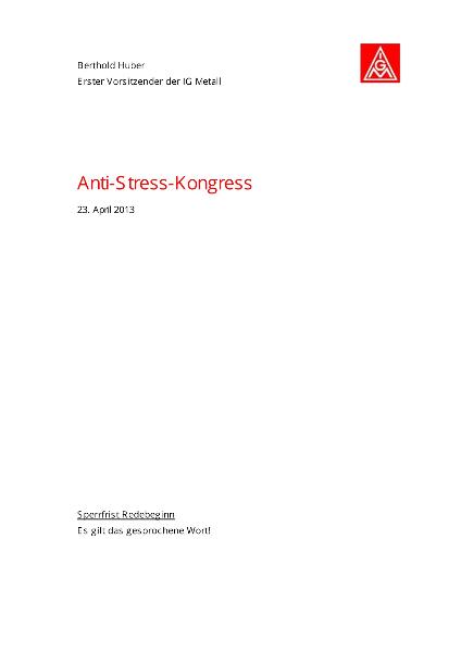 Berthold Huber: Rede auf dem Anti-Stress-Kongress am 23. April 2013 in Berlin