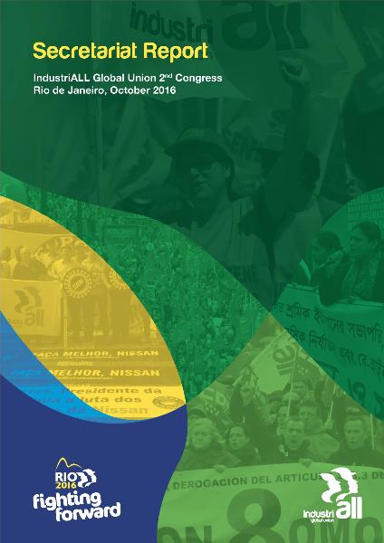 IndustriALL Global Union 2nd Congress – Rio de Janeiro, October 2016
