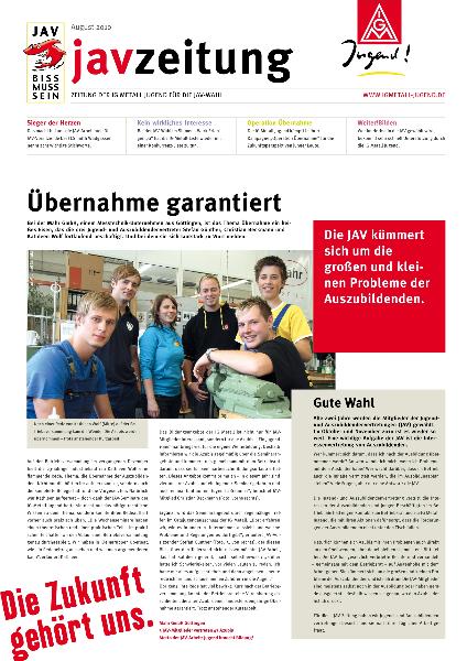javzeitung - Zeitung der IG Metall Jugend für die JAV-Wahl, August 2010