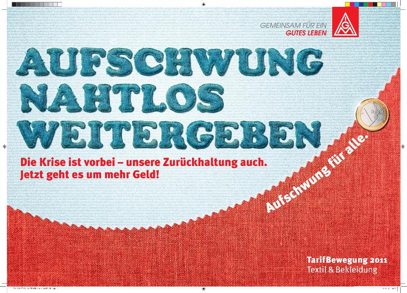 Tarifrunde Textile Branchen 2011: Plakat Aufschwung nahtlos weitergeben