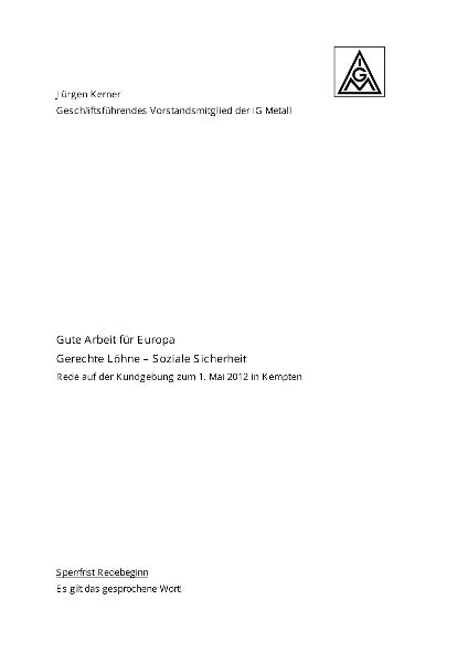 Jürgen Kerner: Gute Arbeit für Europa Gerechte Löhne - Soziale Sicherheit, Rede auf der Kundgebung zum 1. Mai 2012 in Kempten