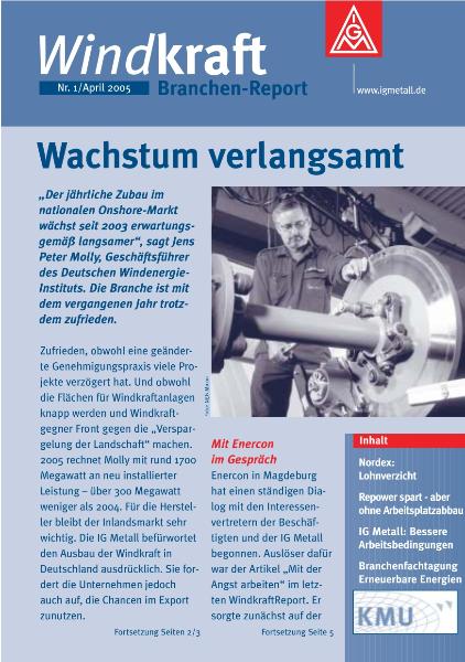 Windkraft Extra Nr. 1: Wachstum verlangsamt, April 2005