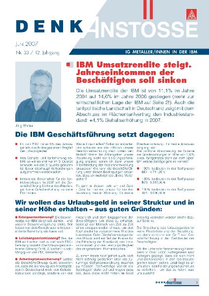 Betriebszeitung IBM Denkanstösse Ausgabe Juni 2007 IBM: Umsatzrendite steigt, Einkommen der Beschäftigten soll sinken