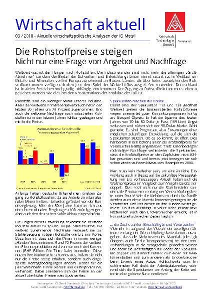 Wirtschaft aktuell 03/2010: Die Rohstoffpreise steigen. Nicht nur eine Frage von Angebot und Nachfrage