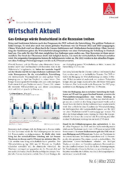 Gas-Embargo würde Deutschland in die Rezession treiben, Wirtschaft aktuell Nr. 6, März 2022