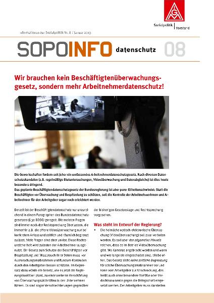 Wir brauchen kein Beschäftigtenüberwachungsgesetz, sondern mehr Arbeitnehmerdatenschutz!, SoPo-Info datenschutz 08, Informationen zur Sozialpolitik Nr. 8/2013
