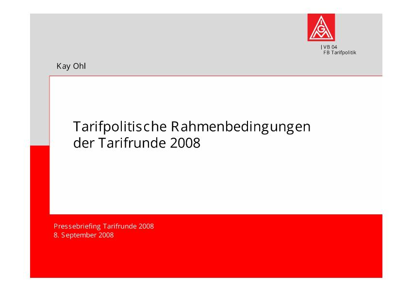 Tarifpolitische Rahmenbedingungen der Tarifrunde 2008