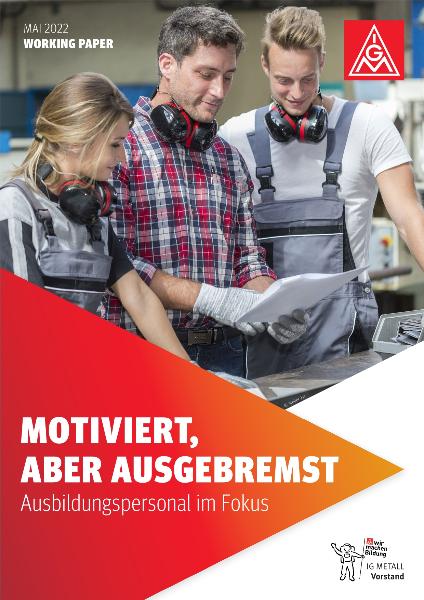 Motiviert aber ausgebremst - Workingpaper zur Ausbilder*innenstudie (2022)