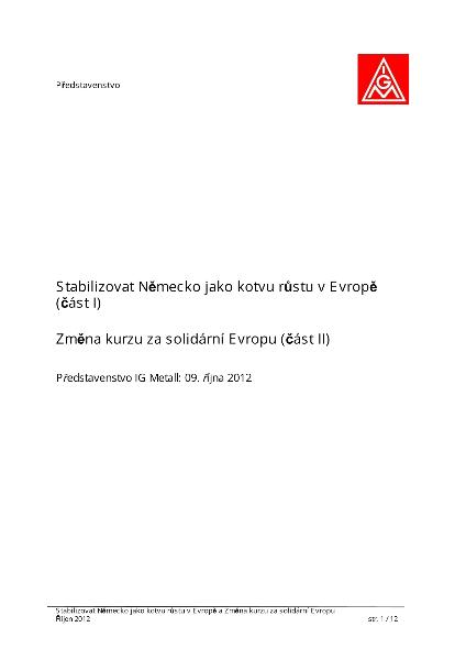 Stabilizovat N?mecko jako kotvu r?stu v Evrop? - Zm?na kurzu za solidární Evropu.