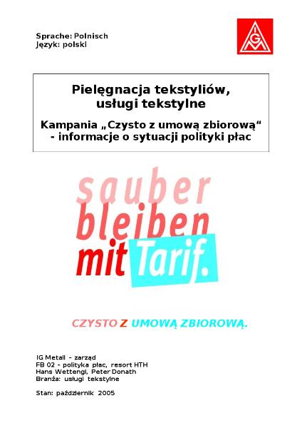 Piel?gnacja tekstyliów, us?ugi tekstylne Kampania „Czysto z umow? zbiorow?“-informacje o sytuacji polityki p?ac, Textile Dienste Flugblatt, Informationen zur tarifpolitischen Situation, polnisch
