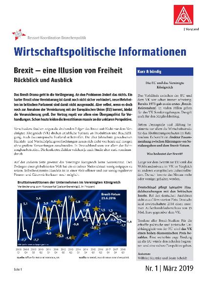 Brexit - eine Illusion von Freiheit. Rückblick und Ausblick, Wirtschaftspolitische Informationen Nr. 1/2019
