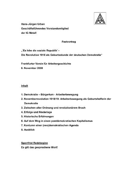 Hans-Jürgen Urban: ?Es lebe die soziale Republik' - Die Revolution 1918 als Geburtsstunde der deutschen Demokratie, Frankfurter Verein für Arbeitergeschichte, 6. November 2008