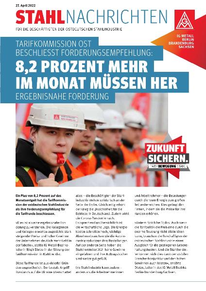 Tarifkommission beschließt Forderungsempfehlung: 8.2 Prozent mehr im Monat müssen her, Stahlnachrichten, Informationen für die Beschäftigten der ostdeutschen Stahlindustrie, 27. April 2022