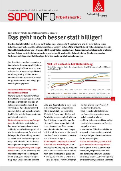 Zum Entwurf für ein Qualifizierungschancengesetz: Das geht noch besser statt billiger! Informationen zur Sozialpolitik Nr. 46 / September 2018