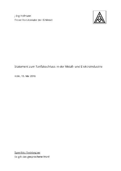 Jörg Hofmann: Statement zum Tarifabschluss in der Metall- und Elektroindustrie, Köln, 13. Mai 2016