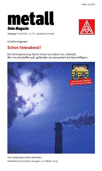 metall. Dein Magazin, November/Dezember 2025 (barrierefreie Ausgabe)
